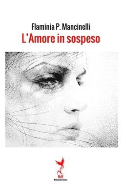 Flaminia P. Mancinelli - L'amore in sospeso, Häftad