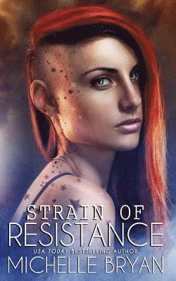 Strain of Resistance