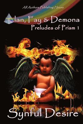 bokomslag Alan, Fay & Demona: Preludes of Prism Book 1