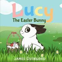 Lucy: The Easter Bunny 1
