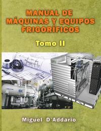 bokomslag Manual de máquinas y equipos frigoríficos: Tomo II