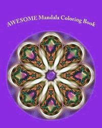 bokomslag AWESOME Mandala Coloring Book: Fun Mandala shapes coloring book...Fun for all ages!