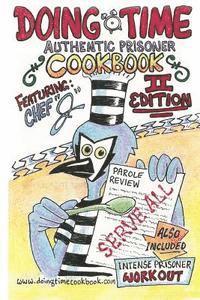 bokomslag Cookbook: Doing Time Authentic Prisoner Second Edition