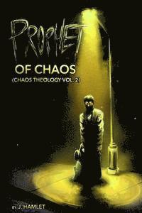 bokomslag Prophet of Chaos: Chaos Theology, Vol. 2