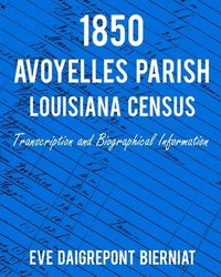 bokomslag 1850 Avoyelles Parish Louisiana Census