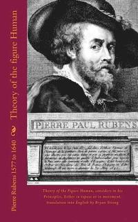 bokomslag Theory of the Figure Human: Theory of the Figure Human, Considers in His Principles, Either in Repose or in Movement