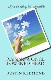 Raising A Once Lowered Head 1