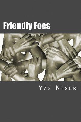 Friendly Foes: A World of Sentiments 1