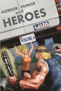 bokomslag Horror, Humor, and Heroes Volume 4