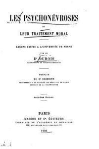 bokomslag Les Psychonévroses et leur traitement moral