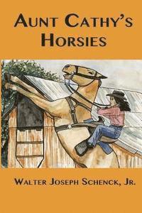 Aunt Cathy's Horsies 1