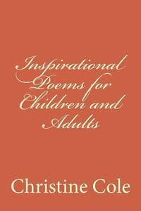 bokomslag Inspirational Poems for Children and Adults