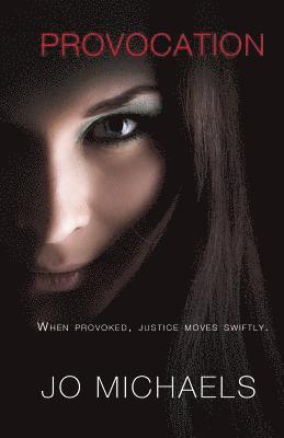 Jo Michaels, Tia Silverthorne Bach - Provocation, Häftad