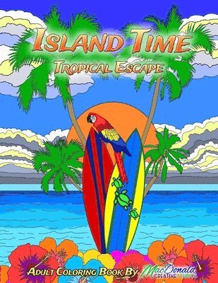 Island Time Adult Coloring Book 1