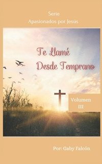 bokomslag Te llame desde temprano