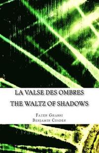 bokomslag La valse des ombres: The Waltz of Shadows