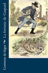bokomslag La fortune de Gaspard