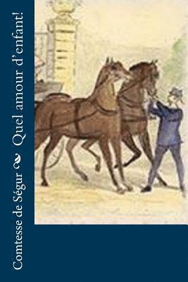 Quel amour d'enfant!