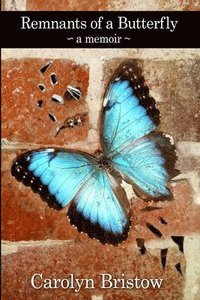 bokomslag Remnants of a Butterfly