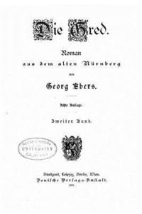bokomslag Die Gred, Roman Aus Dem Alten Nürnberg