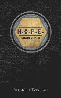 bokomslag H.O.P.E. Shadow Men