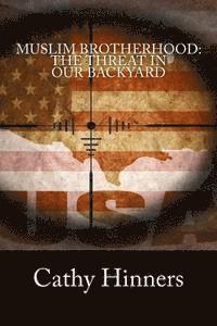 bokomslag Muslim Brotherhood: The Threat In Our Backyard