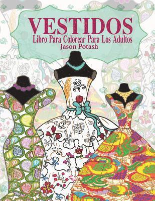 Vestidos Libro Para Colorear Para Los Adultos 1