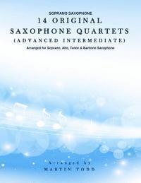 bokomslag 14 Original Saxophone Quartets (Advanced Intermediate): Soprano Saxophone
