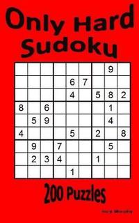 bokomslag Only Hard Sudoku: 200 Puzzles