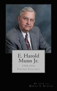 bokomslag E. Harold Munn Jr.: Parting Thoughts