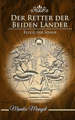 Der Retter der Beiden Lander: Fluch der Sonne 1