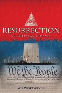 bokomslag Resurrection: An American Journey