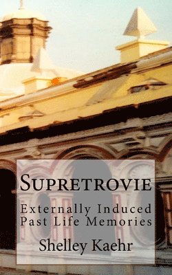 Shelley Kaehr - Supretrovie, Häftad