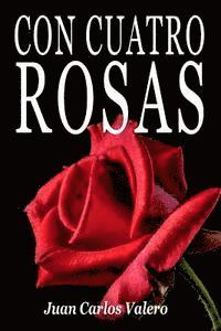 bokomslag Con cuatro rosas