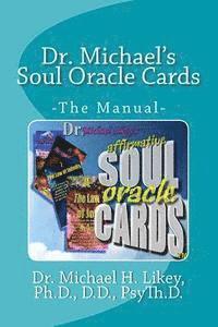 bokomslag Dr. Michael's Soul Oracle Cards: -The Manual-