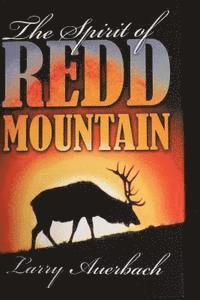 bokomslag The Spirit Of Redd Mountain