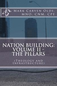 bokomslag Nation Building: Volume II - The Pillars: (Theology and Infrastructure)