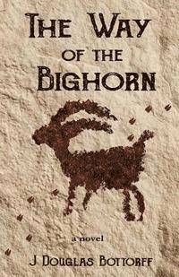 bokomslag The Way of the Bighorn