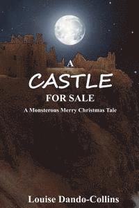 bokomslag A Castle For Sale: A Monstrous Merry Christmas Tale