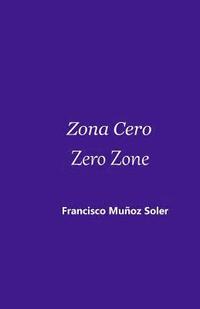 bokomslag Zona Cero Zero Zone