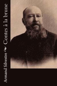 Armand Silvestre - Contes à la brune, Häftad