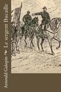 Le sergent Bucaille