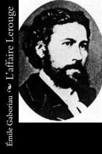 Emile Gaboriau - L'affaire Lerouge, Häftad