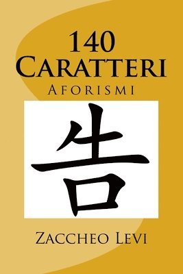 bokomslag 140 Caratteri: Aforismi