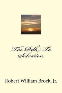 bokomslag The Path To Salvation