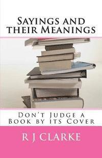 Sayings and their Meanings: Don't Judge a Book by its Cover 1