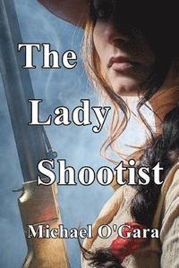 bokomslag The Lady Shootist