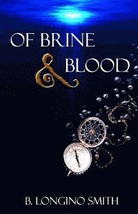 bokomslag Of Brine & Blood