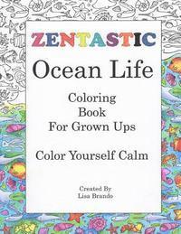 bokomslag ZENTASTIC - Ocean Life: Coloring Book For Grown Ups