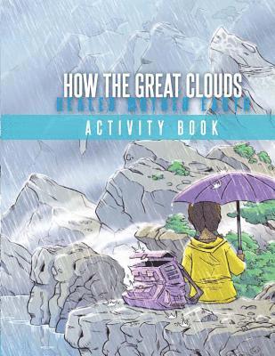 bokomslag How The Great Clouds Healed Mother Earth Activity Book
